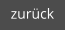 zurück